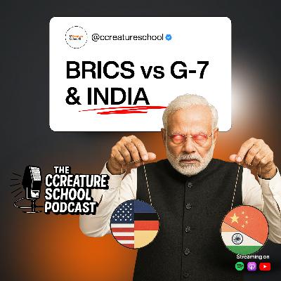 BRICS vs G-7 & INDIA