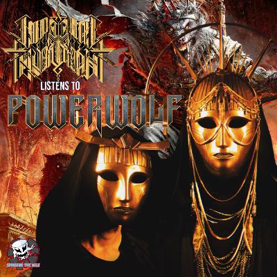 #15 - Zachary Ezrin & Steve Blanco (IMPERIAL TRIUMPHANT) listen to Powerwolf's "Wake Up the Wicked" #15 - Zachary Ezrin & Steve Blanco (IMPERIAL TRIUMPHANT) listen to Powerwolf's "Wake Up the Wicked"