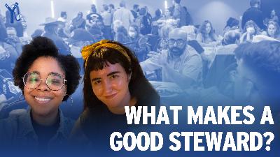 Steward's Corner: Just About Anyone Can Be a Good Steward Steward's Corner: Just About Anyone Can Be a Good Steward