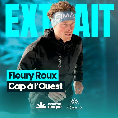 [EXTRAIT] La France d'est en ouest : 1 140 km, une boussole, zéro GPS. Cap à l'ouest avec Fleury Roux.