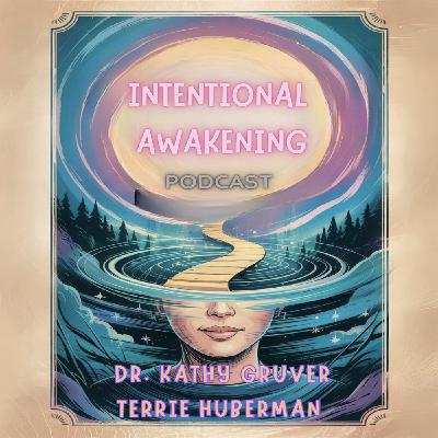 Episode 35: The Intentional Awakening Podcast: The Mystery of the Restored Ring