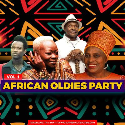 Classic African Oldies Mix – Sweet Mother, Yéké Yéké & More