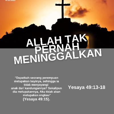 Allah Tak Pernah Meninggalkan | Renungan Harian GKI Anugerah | 17 Oktober 2025 Allah Tak Pernah Meninggalkan | Renungan Harian GKI Anugerah | 17 Oktober 2025