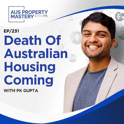 Death Of Australian Housing Coming