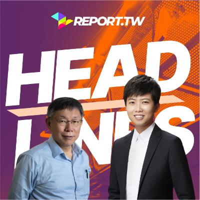 Taiwan Headlines - July 5: Ko P and the Deep Blues