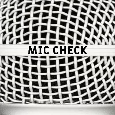 Mic Check with Anastasia Kirages Mic Check with Anastasia Kirages