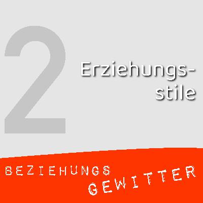 Erziehungsstile Erziehungsstile