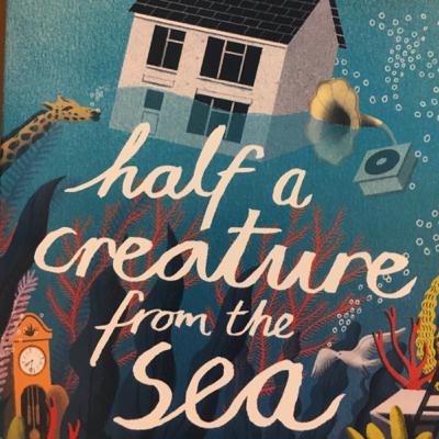 Half a creature from the sea - By David Almond