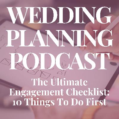 Your Ultimate Engagement Checklist: 10 Things To Prioritize