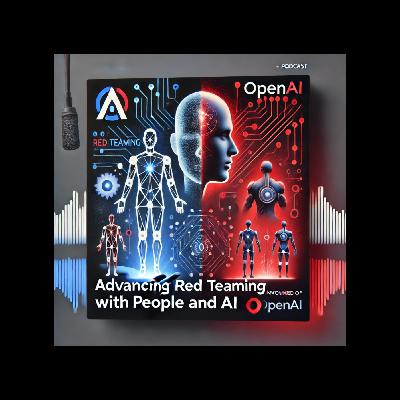 Hacking AI for Good: Open AI’s Red Teaming Approach