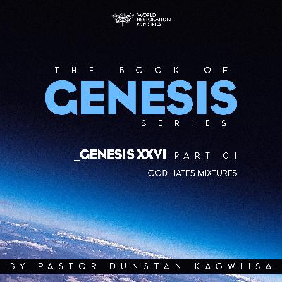 GENESIS XXVI (God hates mixtures)_01
