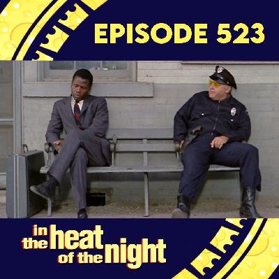 Episode 253: In The Heat Of The Night