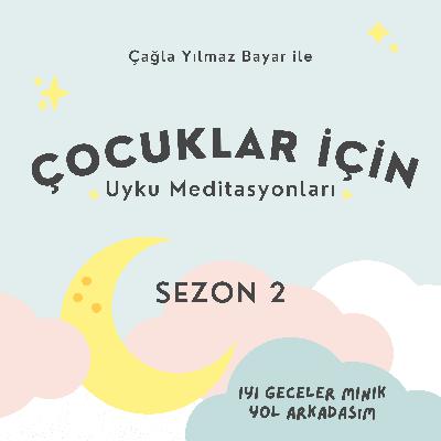 Çocuklar İçin Uyku Meditasyonları- Aslan ve Eylül Gökkuşağı Köprüsü