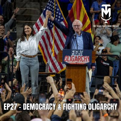 DEMOCRACY & FIGHTING OLIGARCHY