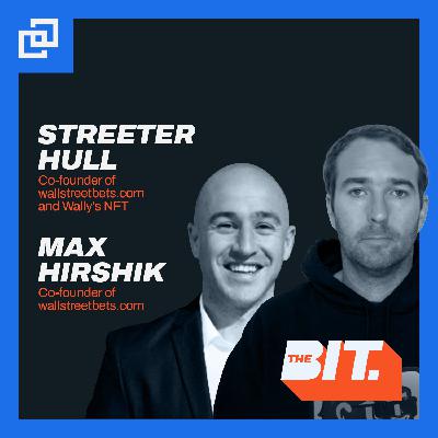 Breaking Down the Barriers of Traditional Finance, Featuring Max Hirshik and Streeter Hull of WallStreetBets.com Breaking Down the Barriers of Traditional Finance, Featuring Max Hirshik and Streeter Hull of WallStreetBets.com