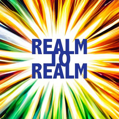 We are now called Realm to Realm