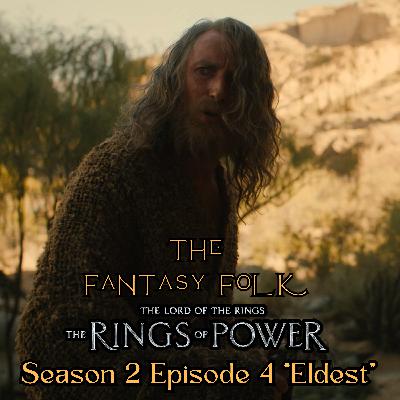 The Lord of the Rings: The Rings of Power Season 2 Episode 4 Discussion