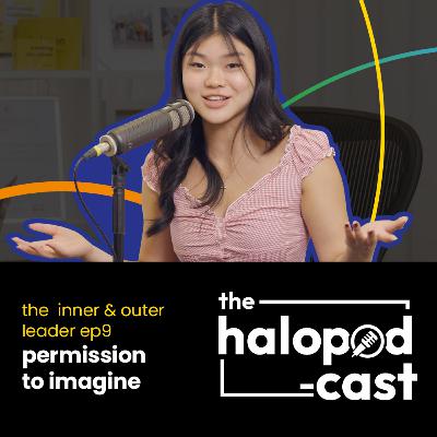 9: Permission to Imagine