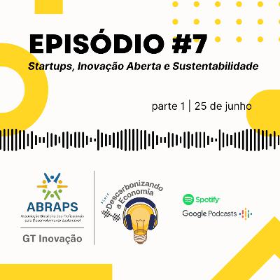[Descarbonizando a Economia] Startups, inovação aberta e sustentabilidade