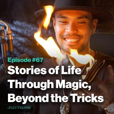 Ep 67: Stories of Life Through Magic, Beyond the Tricks | with Normando the Magician Ep 67: Stories of Life Through Magic, Beyond the Tricks | with Normando the Magician