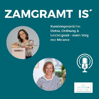#32 Kundengespräche: Detox, Ordnung & Leichtigkeit – mein Weg mit Melanie #32 Kundengespräche: Detox, Ordnung & Leichtigkeit – mein Weg mit Melanie