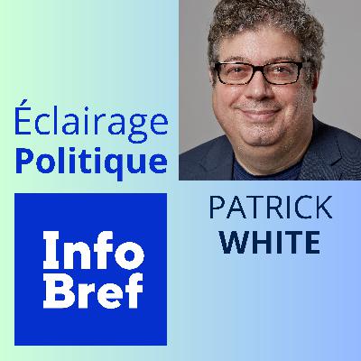 Guerre en Iran: impacts pour le Canada? | Éclairage Politique