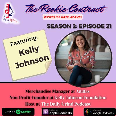 S2: Ep. 21: Stay Hungry (Feat. Kelly Johnson)