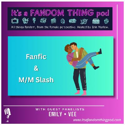 Fanfic and M/M Slash