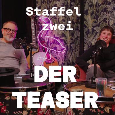 Staffel 2 – DER TEASER