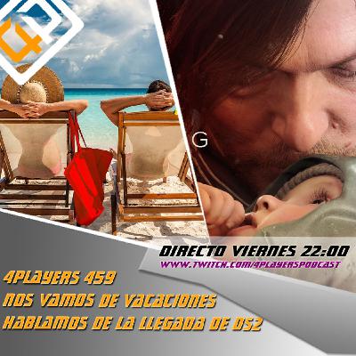 4Players 459 Nos vemos en Septiembre para la Gamescom 2025!