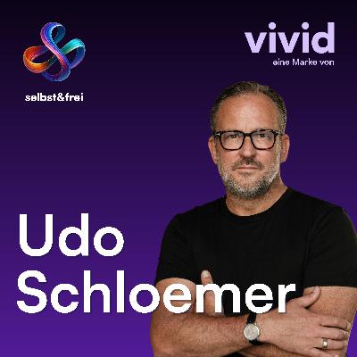 Von 0 zur ersten Million: Udo Schloemer über die wahren Gesetze des Wohlstands