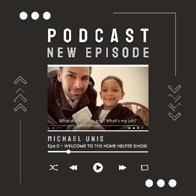 Introducing The Home Helper Show