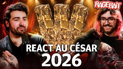 César 2026 réaction ! Ragebait #15