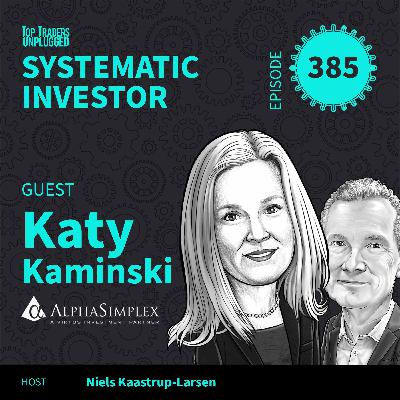 SI385: When Volatility Becomes the Signal ft. Katy Kaminski
