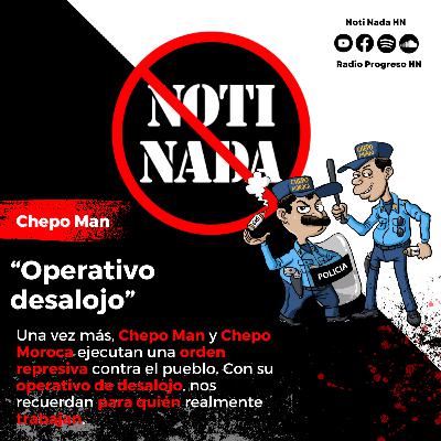 Chepo Man – Operativo Desalojo