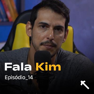 [FALA KIM 15] Oportunidade e Crise