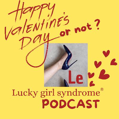 "Love or not" : On boycotte la Saint Valentin en couple ?