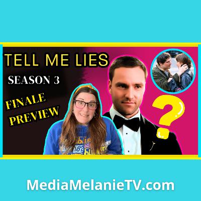 Tell Me Lies Season 3 Episode 8 Trailer Preview: Big Questions We Need Answered in the Finale...
