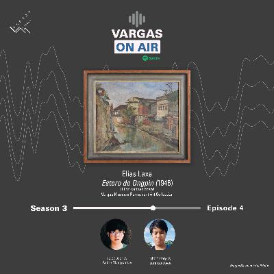 Vargas on Air Season 3 Episode 4: Elias Laxa's "Estero de Ongpin" Vargas on Air Season 3 Episode 4: Elias Laxa's "Estero de Ongpin"