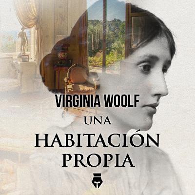 Virginia Woolf - Una Habitación Propia