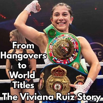 From Hangovers to World Titles – The Viviana Ruiz Story