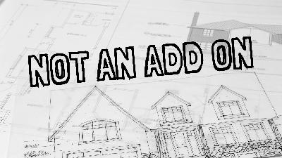 Not An Add On Not An Add On