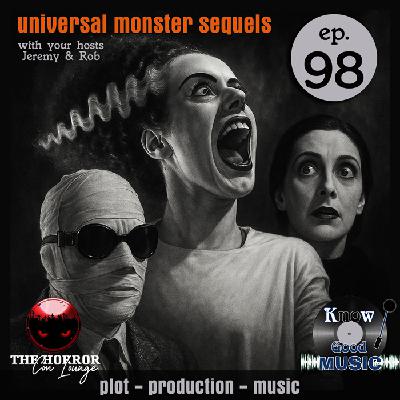 Universal Monster Sequels - Bride of Frankenstein / Dracula's Daughter / The Invisible Man Returns - ep. 98 Universal Monster Sequels - Bride of Frankenstein / Dracula's Daughter / The Invisible Man Returns - ep. 98