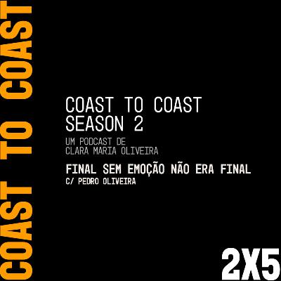 2x5 - Final sem emoção não era final
