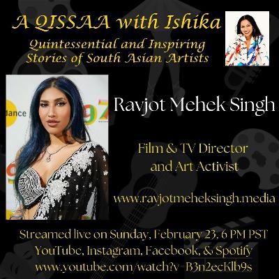 A QISSAA with Ishika: Ravjot Mehek Singh
