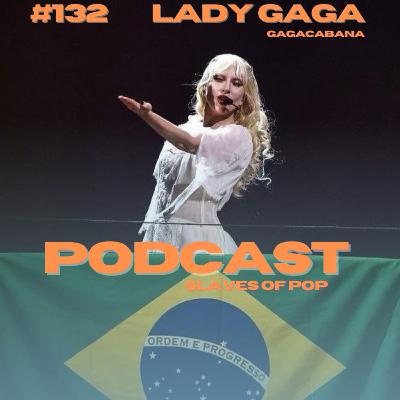 Lady Gaga 💀 Gagacabana 🇧🇷