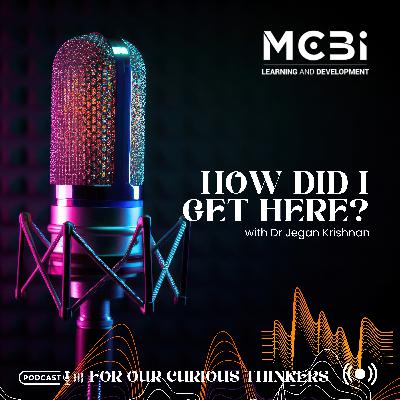 Episode 26 – How Did I get Here? – Dr. Jegan Krishnan Episode 26 – How Did I get Here? – Dr. Jegan Krishnan