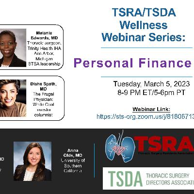 TSRA & TSDA Wellness Webinar: Personal Finance (Part 2) TSRA & TSDA Wellness Webinar: Personal Finance (Part 2)