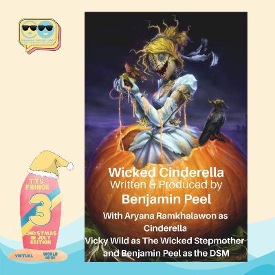 👑TTS Fringe 3 presents “Wicked Cinderella”👑