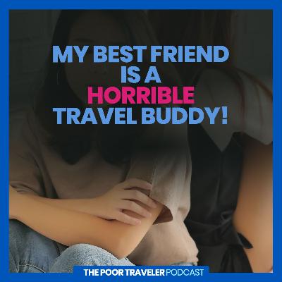 Best Friend, Bad Travel Buddy • S05E03 Best Friend, Bad Travel Buddy • S05E03